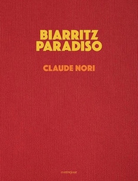 Biarritz Paradiso. En pensant à Jacques-Henri Lartigue - Librerie.coop
