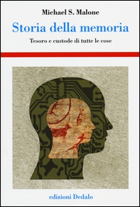 Storia della memoria. Tesoro e custode di tutte le cose - Librerie.coop