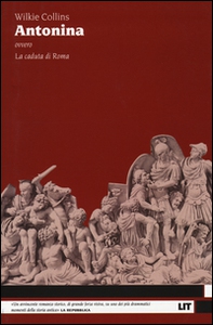 Antonina. Ovvero la caduta di Roma - Librerie.coop Antonina. Ovvero la caduta di Roma - Librerie.coop