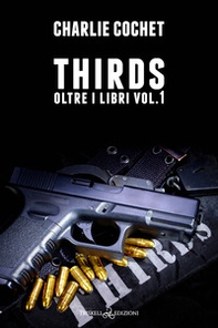 Thirds. Oltre i libri - Vol. 1 - Librerie.coop