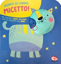 Quanto sei carino, micetto! - Librerie.coop