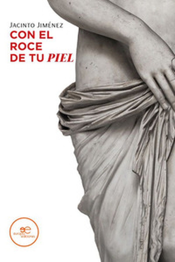 Con el roce de tu piel - Librerie.coop Con el roce de tu piel - Librerie.coop