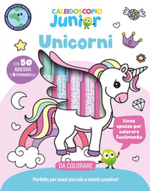 Caleidoscopio junior. Unicorni - Librerie.coop Caleidoscopio junior. Unicorni - Librerie.coop