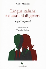 Lingua italiana e questioni di genere. Quattro pareri - Librerie.coop