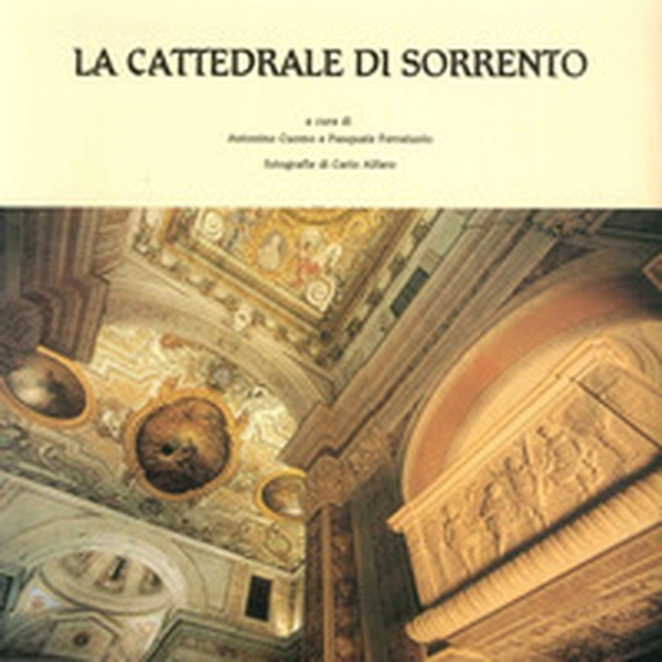 La cattedrale di Sorrento - Librerie.coop La cattedrale di Sorrento - Librerie.coop