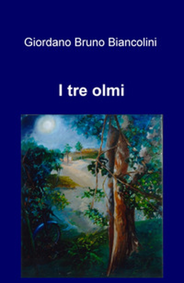 I tre olmi - Librerie.coop I tre olmi - Librerie.coop