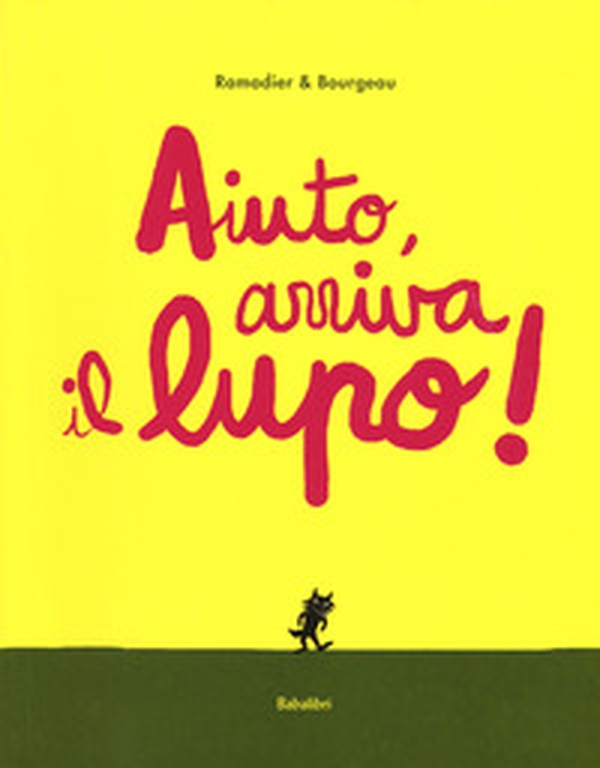 Aiuto, arriva il lupo! - Librerie.coop Aiuto, arriva il lupo! - Librerie.coop