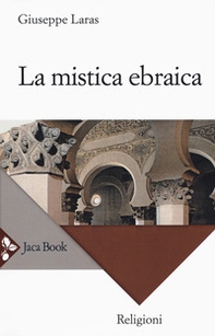 La mistica ebraica - Librerie.coop La mistica ebraica - Librerie.coop