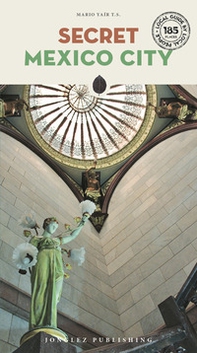Secret Mexico City - Librerie.coop