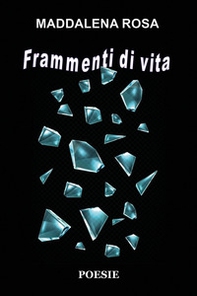 Frammenti di vita - Librerie.coop
