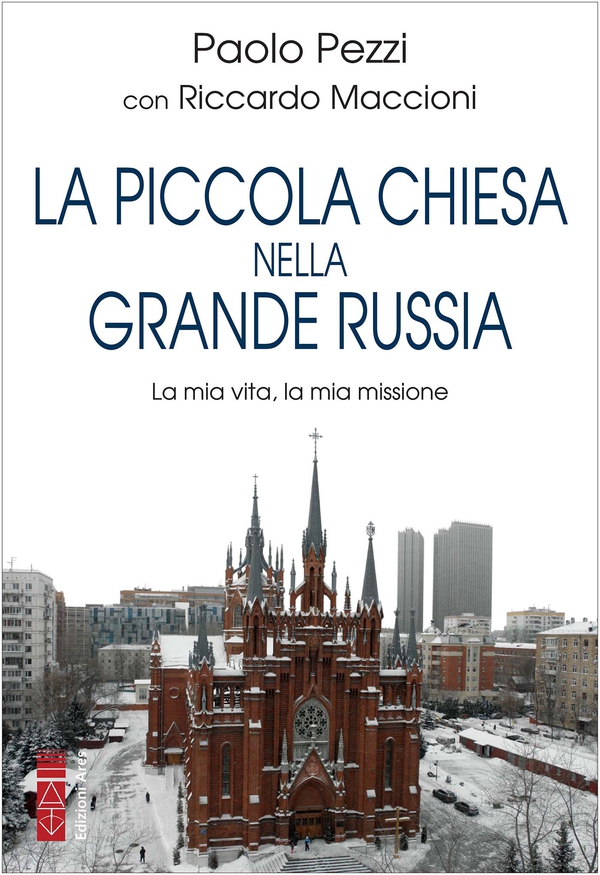 La Piccola Chiesa nella Grande Russia - Librerie.coop
