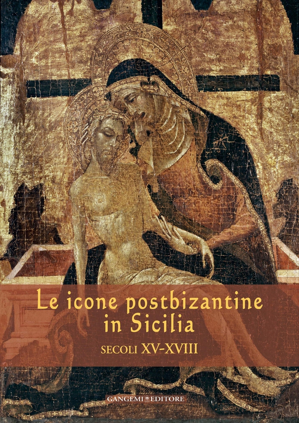 Le icone postbizantine in Sicilia - Librerie.coop Le icone postbizantine in Sicilia - Librerie.coop