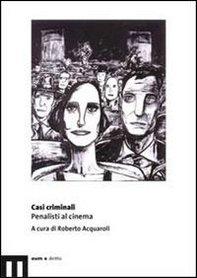 Casi criminali. Penalisti al cinema - Vol. 1 - Librerie.coop