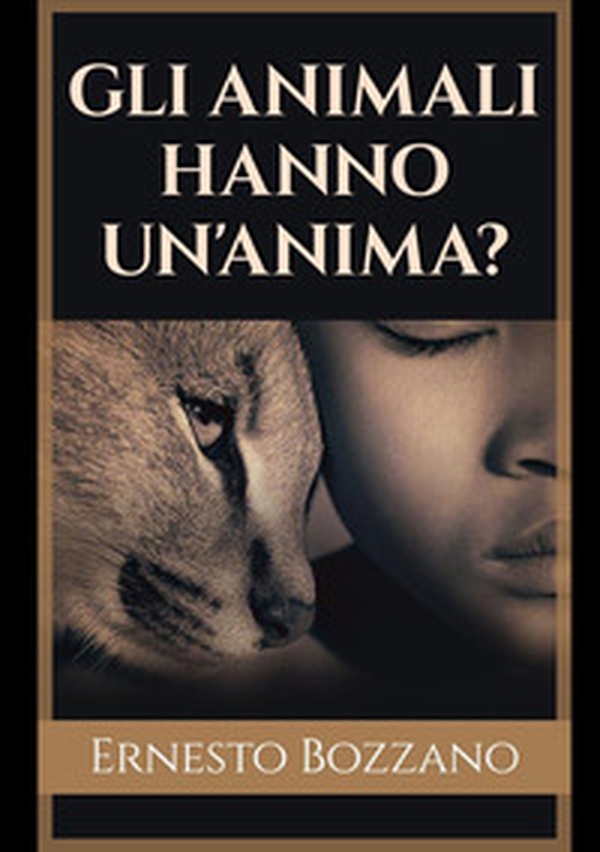 Gli animali hanno un'anima - Librerie.coop Gli animali hanno un'anima - Librerie.coop