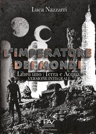 L'imperatore dei Mondi - Librerie.coop