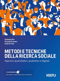 Metodi e tecniche della ricerca sociale. Approcci quantitativi, qualitativi e digitali - Librerie.coop