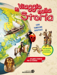 In viaggio nella storia. Atlante storico per la scuola - Librerie.coop