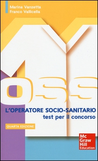 L'operatore socio-sanitario: i test per il concorso - Librerie.coop