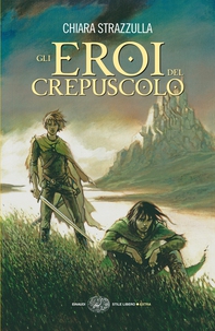 Gli eroi del crepuscolo - Librerie.coop Gli eroi del crepuscolo - Librerie.coop