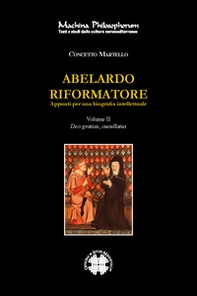 Abelardo riformatore. Appunti per una biografia intellettuale - Vol. 2 - Librerie.coop