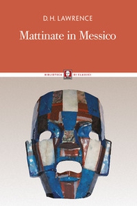 Mattinate in Messico - Librerie.coop