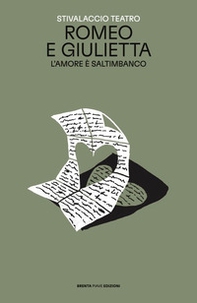 Romeo e Giulietta. L'amore è saltimbanco - Librerie.coop