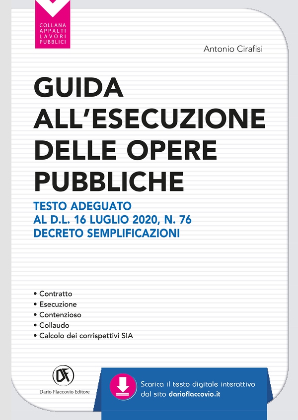 Guida all'esecuzione delle opere pubbliche. Testo adeguato al D.L. 16 luglio 2020, n. 76 Decreto semplificazioni - Librerie.coop Guida all'esecuzione delle opere pubbliche. Testo adeguato al D.L. 16 luglio 2020, n. 76 Decreto semplificazioni - Librerie.coop