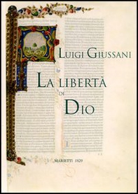 La libertà di Dio - Librerie.coop