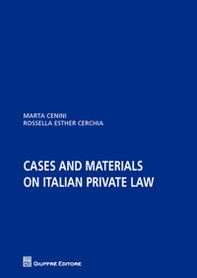 Cases and materials on italian private law - Librerie.coop
