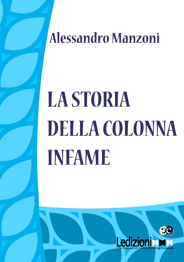 La storia della colonna infame - Librerie.coop La storia della colonna infame - Librerie.coop