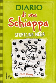 Diario di una Schiappa. Sfortuna nera - Librerie.coop Diario di una Schiappa. Sfortuna nera - Librerie.coop