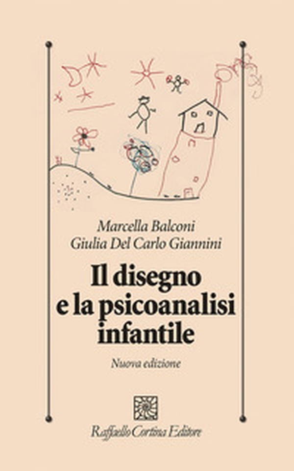 Il disegno e la psicoanalisi infantile - Librerie.coop Il disegno e la psicoanalisi infantile - Librerie.coop