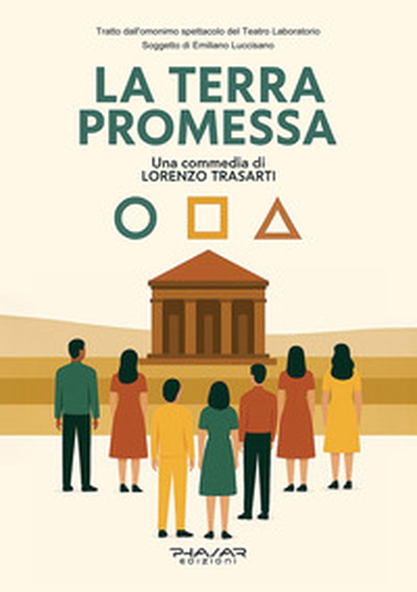 La terra promessa. Tragicommedia plurireligiosa - Librerie.coop La terra promessa. Tragicommedia plurireligiosa - Librerie.coop