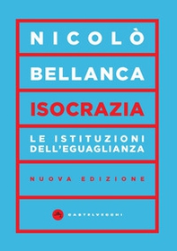 Isocrazia. Le istituzioni dell'eguaglianza - Librerie.coop