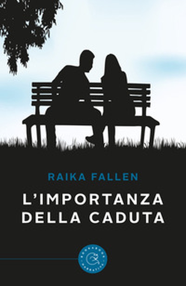 L'importanza della caduta - Librerie.coop L'importanza della caduta - Librerie.coop