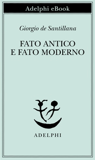 Fato antico e Fato moderno - Librerie.coop