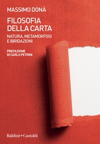 Filosofia della carta. Natura, metamorfosi e ibridazioni - Librerie.coop Filosofia della carta. Natura, metamorfosi e ibridazioni - Librerie.coop
