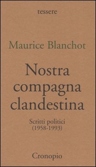 Nostra compagna clandestina. Scritti politici (1958-1993) - Librerie.coop