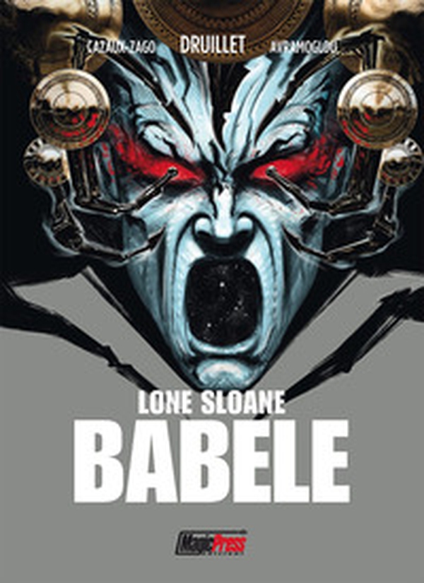 Babel. Lone Sloane - Librerie.coop Babel. Lone Sloane - Librerie.coop