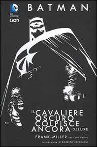 Batman. Il cavaliere oscuro colpisce ancora - Librerie.coop