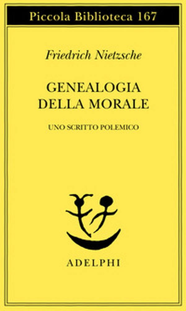 Genealogia della morale. Uno scritto polemico - Librerie.coop Genealogia della morale. Uno scritto polemico - Librerie.coop