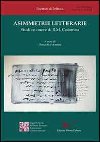 Asimmetrie letterarie. Studi in onore di R. M. Colombo - Librerie.coop