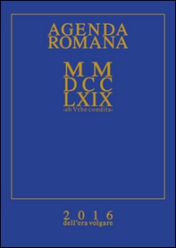 Agenda romana MMDCCLXIX - Librerie.coop