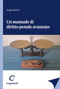 Un manuale di diritto penale avanzato - Librerie.coop