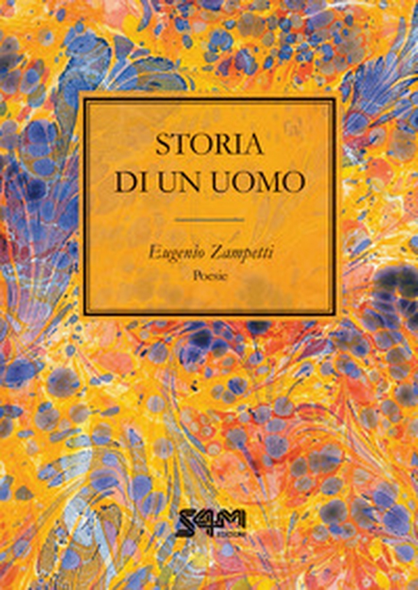 Storia di un uomo - Librerie.coop Storia di un uomo - Librerie.coop