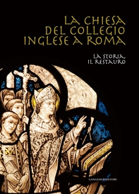 La Chiesa del Collegio Inglese a Roma - Librerie.coop La Chiesa del Collegio Inglese a Roma - Librerie.coop
