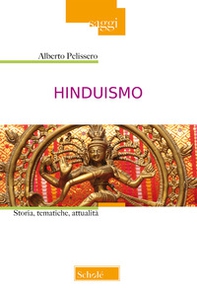 Hinduismo. Storia, tematiche, attualità - Librerie.coop