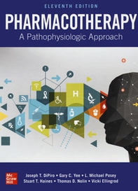 Pharmacotherapy. A pathophysiologic approach - Librerie.coop
