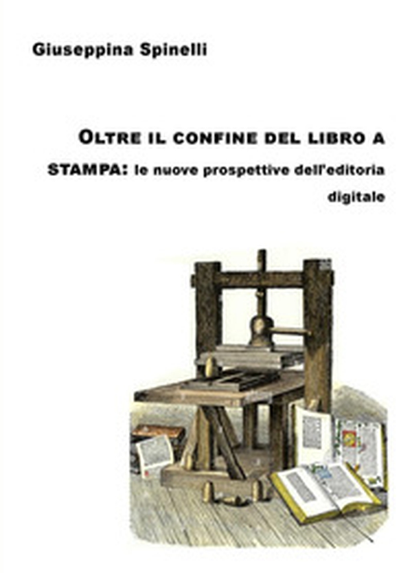 Oltre il confine del libro a stampa: le nuove prospettive dell'editoria digitale - Librerie.coop Oltre il confine del libro a stampa: le nuove prospettive dell'editoria digitale - Librerie.coop