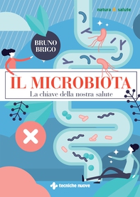 Il Microbiota - La chiave della nostra salute - Librerie.coop Il Microbiota - La chiave della nostra salute - Librerie.coop
